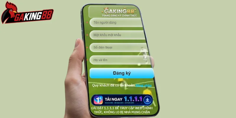 Đăng ký GAKING88 trên app dễ dàng